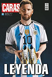 Revista Caras - Edição Especial - 20/04/2023 (Caras - Edição Especial - Lenda: Messi)