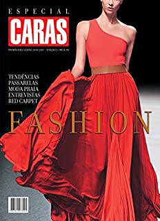 Revista CARAS Fashion - Edição Especial - Primavera-Verão 2010/2011 (Especial CARAS)