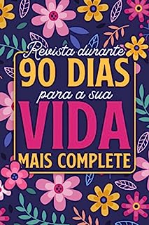 Livro Revista durante 90 dias para a sua vida mais completa (Livro e Diário Positivo)