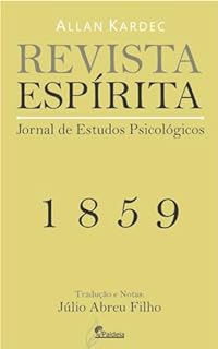 Livro Revista Espírita 1859: (Revista Espírita, de Allan Kardec Livro 2)