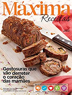 Revista Máxima Receitas - Gostosuras que vão derreter o coração das mamães