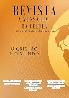 Livro A REVISTA A MENSAGEM DA CÉLULA: O CRISTÃO E O MUNDO