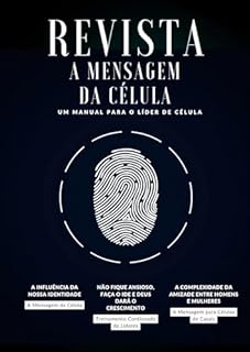 Livro REVISTA MENSAGEM DA CÉLULA: A INFLUÊNCIA DA NOSSA IDENTIDADE (REVISTA A MENSAGEM DA CÉLULA Livro 15)