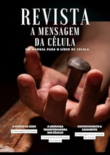 REVISTA MENSAGEM DA CÉLULA: O PERDÃO DE JESUS (REVISTA A MENSAGEM DA CÉLULA Livro 16)