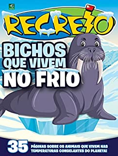 Livro Revista Recreio - Edição Especial - Bichos que Vivem no Frio