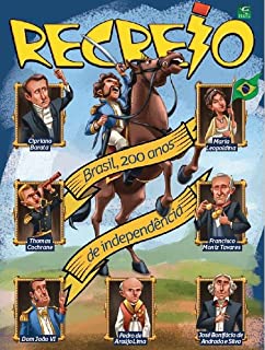 Revista Recreio - Edição Especial - Brasil, 200 anos de independência