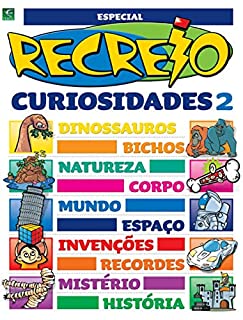 Revista Recreio - Especial Curiosidades - Parte 2 (Especial Recreio)