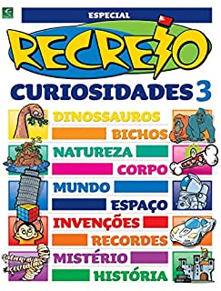 Revista Recreio - Especial Curiosidades - Parte 3 (Especial Recreio)