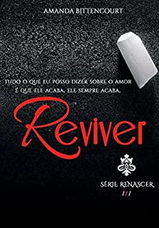 Livro Reviver (Série Renascer Livro 1)