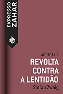 Livro Revolta contra a lentidão : Um ensaio