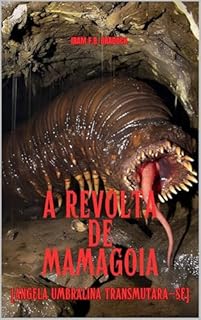 Livro A REVOLTA DE MAMAGOIA : [Contos Bradockianos] (/AGRESTE/FANTÁSTICO/)
