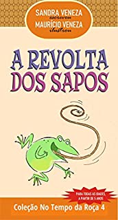 Livro A REVOLTA DOS SAPOS: NO TEMPO DA ROÇA 04