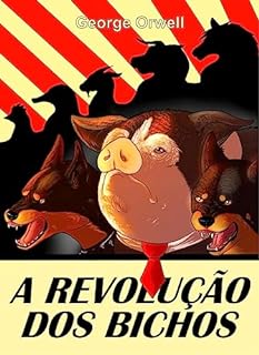 A Revolução dos Bichos