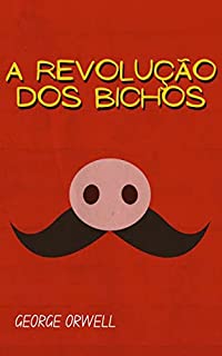 A Revolução dos Bichos