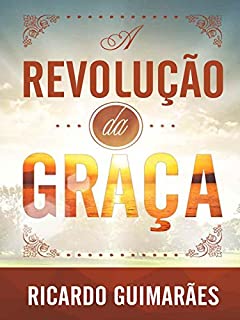 Livro A Revolução da Graça