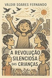 Livro A revolução silenciosa das crianças