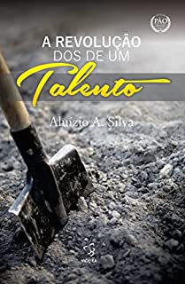 Livro A REVOLUÇÃO DE UM TALENTO