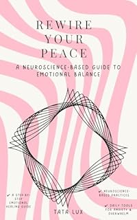 Livro Rewire Your Peace: A neuroscience-based guide to emotional balance