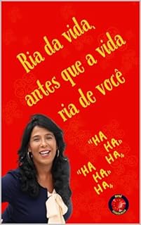 Livro Ria da vida, antes que a vida ria de você