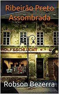 Livro Ribeirão Preto Assombrada (Ribeirão Preto Assustadora)