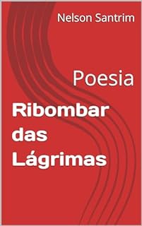 Livro Ribombar das Lágrimas: Poesia