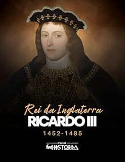 Livro Ricardo III: Rei da Inglaterra, 1452-1485