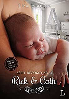 Livro Rick e Cath: Série Recomeçar I