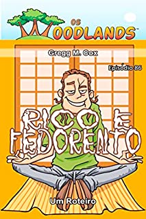 Livro RICO E FEDORENTO: Episódio 86 (Os Woodlands em português)