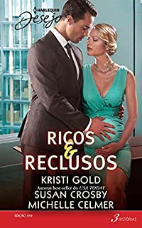 Livro Ricos & Reclusos: Harlequin Desejo - ed. 252
