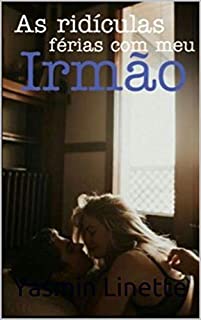 Livro As Ridículas Férias Com Meu Irmão