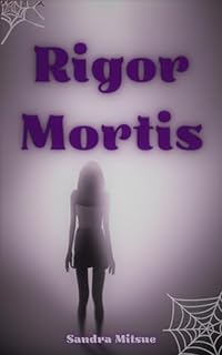 Rigor Mortis