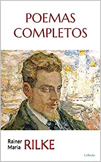 Livro RILKE: POEMAS COMPLETOS (Trilogia Rilke)