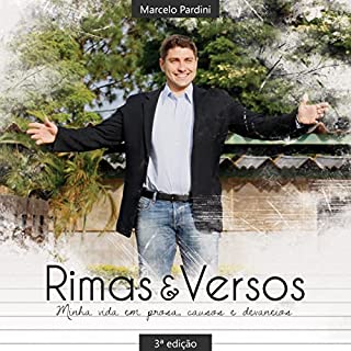 Livro Rimas & Versos: Minha vida em prosa, causos e devaneios