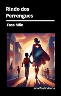 Livro Rindo dos Perrengues: Fase Mãe