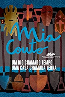 Livro Um rio chamado tempo, uma casa chamada terra