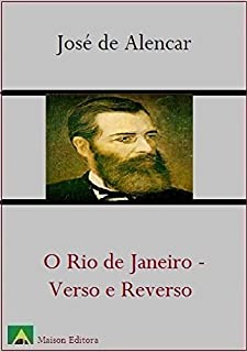Livro O Rio de Janeiro - Verso e Reverso (Ilustrado) (Literatura Língua Portuguesa)
