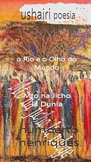 Livro O rio e o Olho do Mundo - Mto na Jicho la Dunia