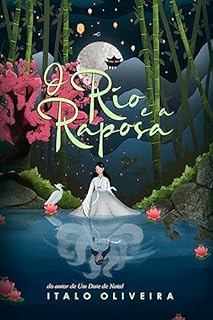 Livro O Rio e a Raposa