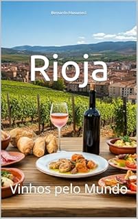 Livro Rioja: Vinhos pelo Mundo (Wines of the World)