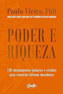Livro Poder e riqueza: 120 ensinamentos judaicos e cristãos para construir fortuna duradoura