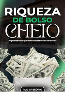 Livro Riqueza de Bolso Cheio: Pequenos Hábitos que transformam trocados em fortuna