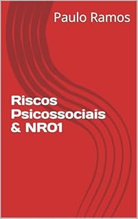 Livro Riscos Psicossociais & NR01