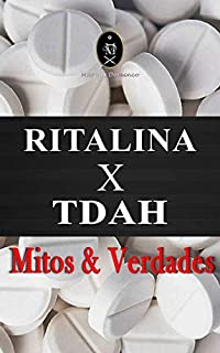 Livro RITALINA x TDAH — Mitos e Verdades.