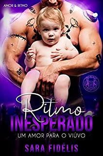Livro Ritmo Inesperado: Um Amor para o Viúvo