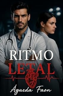 Livro RITMO LETAL: Ele era um cirurgião de corações. Ela, a única que pôde curar o dele.