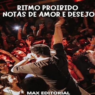 Ritmo Proibido: Notas de Amor e Desejo