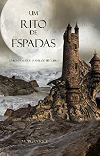 Livro Um Rito De Espadas (Livro #7 Da Série: O Anel Do Feiticeiro)