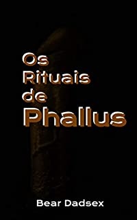 Livro Os Rituais de Phallus