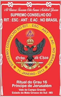 Livro RITUAL DO GRAU 16 PRÍNCIPE DE JERUSALEM