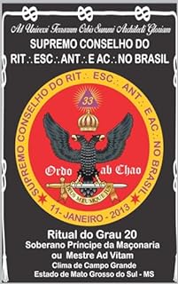 Livro RITUAL DO GRAU 20 SOBERANO PRÍNCIPE DA MAÇONARIA OU MESTRE AD VITAM